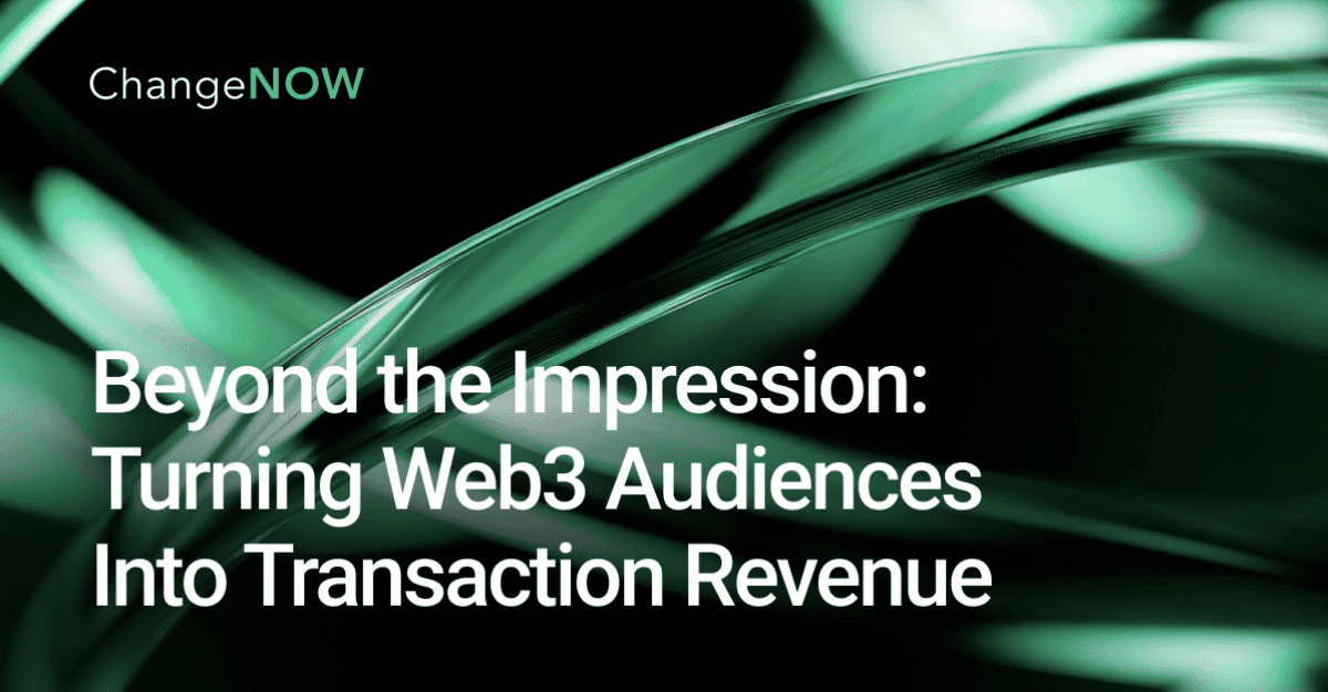 Beyond the Impression: Turning Web3 Audiences Into Transaction Revenue